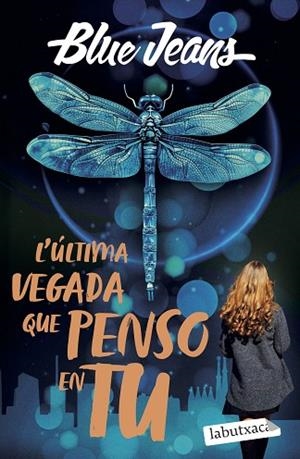ÚLTIMA VEGADA QUE PENSO EN TU, L' | 9791387802509 | BLUE JEANS | Llibreria Drac - Llibreria d'Olot | Comprar llibres en català i castellà online