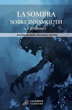 SOMBRA SOBRE INNSMOUTH, LA | 9788483593363 | LOVECRAFT, H. P. | Llibreria Drac - Librería de Olot | Comprar libros en catalán y castellano online