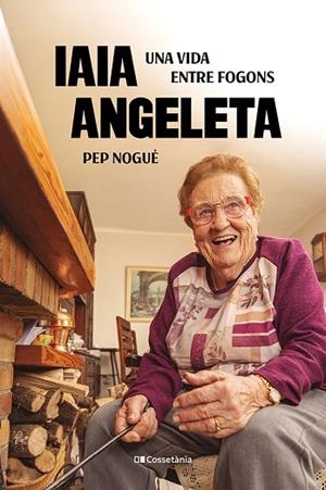 IAIA ANGELETA | 9788413565675 | NOGUÉ PUIGVERT, PEP | Llibreria Drac - Librería de Olot | Comprar libros en catalán y castellano online