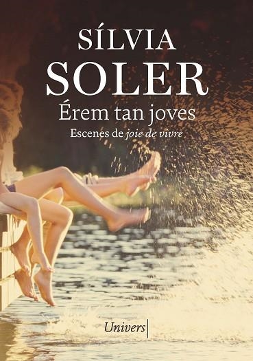 ÉREM TAN JOVES | 9788419721525 | SOLER, SILVIA | Llibreria Drac - Librería de Olot | Comprar libros en catalán y castellano online