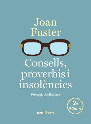 CONSELLS, PROVERBIS I INSOLÈNCIES | 9788411732048 | FUSTER, JOAN | Llibreria Drac - Llibreria d'Olot | Comprar llibres en català i castellà online