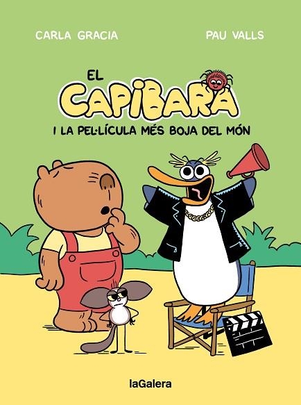 CAPIBARA I LA PEL·LÍCULA MÉS BOJA DEL MÓN, EL | 9788424676605 | GRACIA, CARLA | Llibreria Drac - Llibreria d'Olot | Comprar llibres en català i castellà online