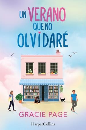 UN VERANO QUE NO OLVIDARÉ | 9788419802149 | PAGE, GRACIE | Llibreria Drac - Librería de Olot | Comprar libros en catalán y castellano online