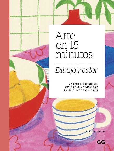 ARTE EN 15 MINUTOS DIBUJO Y COLOR | 9788425236242 | SMITH, JESSICA | Llibreria Drac - Llibreria d'Olot | Comprar llibres en català i castellà online