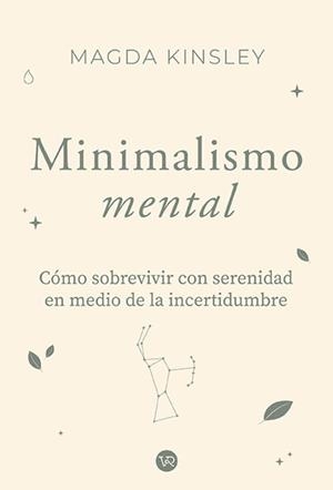 MINIMALISMO MENTAL | 9791387601720 | KINSLEY, MAGDA | Llibreria Drac - Llibreria d'Olot | Comprar llibres en català i castellà online