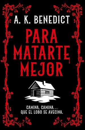 PARA MATARTE MEJOR | 9788410346680 | BENEDICT, A.K. | Llibreria Drac - Llibreria d'Olot | Comprar llibres en català i castellà online