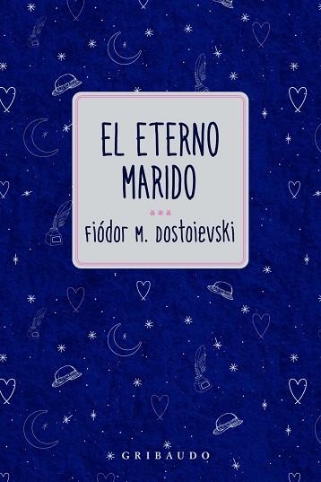 ETERNO MARIDO, EL | 9791399119725 | DOSTOIEVSKI, FIÓDOR M. | Llibreria Drac - Llibreria d'Olot | Comprar llibres en català i castellà online