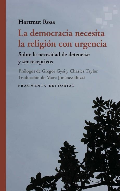 DEMOCRACIA NECESITA LA RELIGIÓN CON URGENCIA, LA | 9791387548179 | ROSA, HARTMUT | Llibreria Drac - Llibreria d'Olot | Comprar llibres en català i castellà online