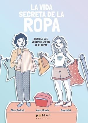 VIDA SECRETA DE LA ROPA, LA | 9788410255449 | MALLART, CLARA | Llibreria Drac - Llibreria d'Olot | Comprar llibres en català i castellà online