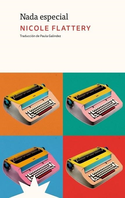 NADA ESPECIAL | 9791399109238 | FLATTERY, NICOLE | Llibreria Drac - Llibreria d'Olot | Comprar llibres en català i castellà online