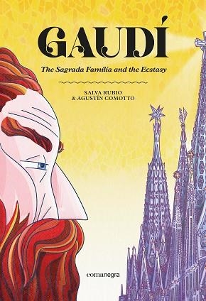 GAUDÍ. THE SAGRADA FAMÍLIA AND THE ECSTASY | 9791387969349 | RUBIO, SALVA | Llibreria Drac - Llibreria d'Olot | Comprar llibres en català i castellà online