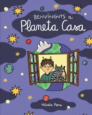 BENVINGUTS A PLANETA CASA | 9788411782456 | PONS, MIREIA | Llibreria Drac - Llibreria d'Olot | Comprar llibres en català i castellà online