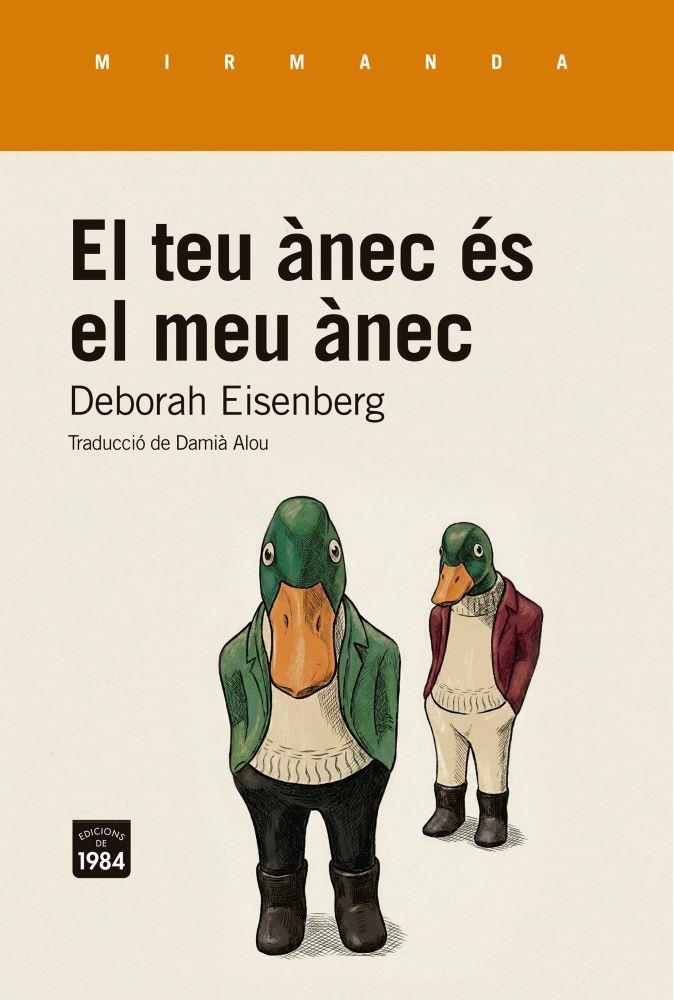 TEU ÀNEC ÉS EL MEU ÀNEC, EL | 9791387757298 | EISENBERG, DEBORAH | Llibreria Drac - Librería de Olot | Comprar libros en catalán y castellano online