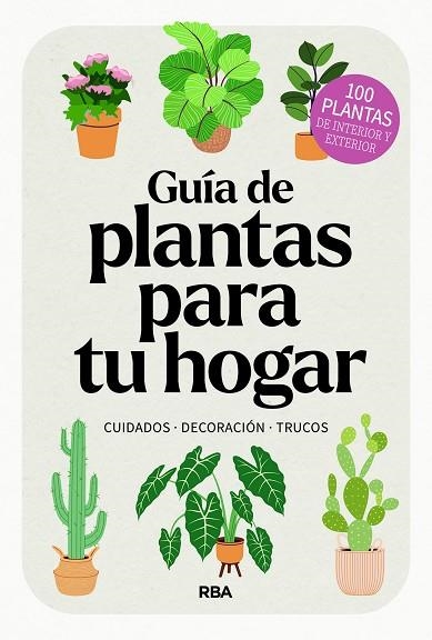 GUÍA DE PLANTAS PARA TU HOGAR | 9788411326445 | AA.DD. | Llibreria Drac - Librería de Olot | Comprar libros en catalán y castellano online