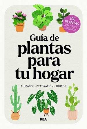 GUÍA DE PLANTAS PARA TU HOGAR | 9788411326445 | AA.DD. | Llibreria Drac - Librería de Olot | Comprar libros en catalán y castellano online