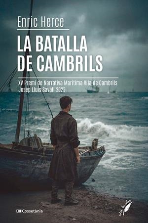 BATALLA DE CAMBRILS, LA | 9788413565699 | HERCE CARMONA, ENRIC | Llibreria Drac - Llibreria d'Olot | Comprar llibres en català i castellà online