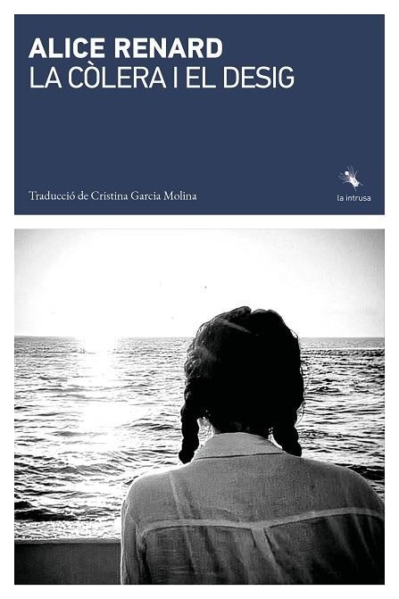 CÒLERA I EL DESIG, LA | 9791399140941 | RENARD, ALICE | Llibreria Drac - Llibreria d'Olot | Comprar llibres en català i castellà online