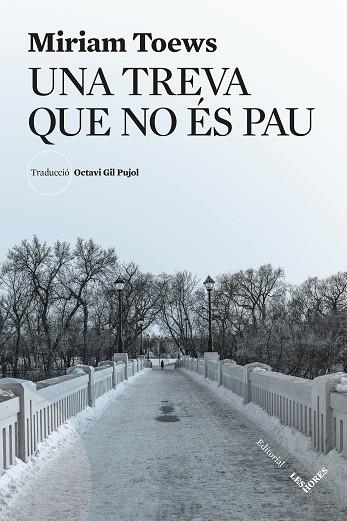 TREVA QUE NO ÉS PAU, UNA | 9791399072143 | TOEWS, MIRIAM | Llibreria Drac - Llibreria d'Olot | Comprar llibres en català i castellà online