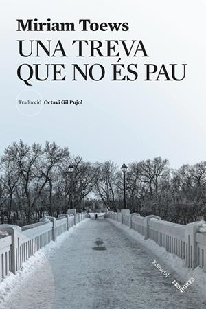 TREVA QUE NO ÉS PAU, UNA | 9791399072143 | TOEWS, MIRIAM | Llibreria Drac - Llibreria d'Olot | Comprar llibres en català i castellà online