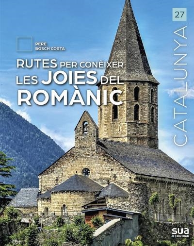 RUTES PER CONEIXER LES JOIES DEL ROMANIC | 9788482169460 | BOSCH, PERE | Llibreria Drac - Llibreria d'Olot | Comprar llibres en català i castellà online