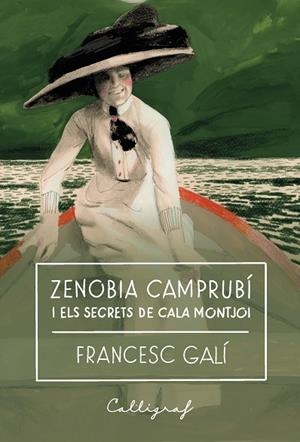 ZENOBIA CAMPRUBÍ I ELS SECRETS DE CALA MONTJOI | 9791399160123 | GALÍ BOHERA, FRANCESC | Llibreria Drac - Llibreria d'Olot | Comprar llibres en català i castellà online