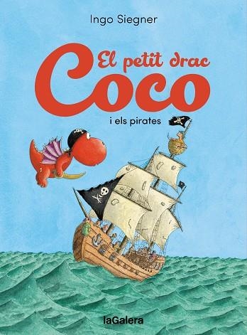 PETIT DRAC COCO I ELS PIRATES, EL (EL PETIT DRAC COCO 6) | 9788424676742 | SIEGNER, INGO | Llibreria Drac - Llibreria d'Olot | Comprar llibres en català i castellà online