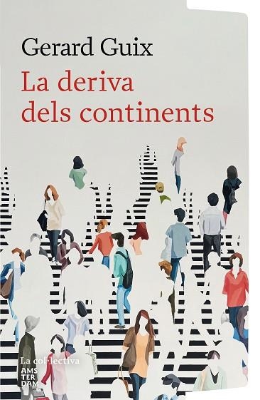 DERIVA DELS CONTINENTS, LA | 9791387800154 | GUIX BADOSA, GERARD | Llibreria Drac - Llibreria d'Olot | Comprar llibres en català i castellà online