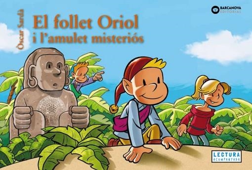 FOLLET ORIOL I L'AMULET MISTERIÓS, EL | 9788448967475 | SARDÀ, ÒSCAR | Llibreria Drac - Llibreria d'Olot | Comprar llibres en català i castellà online