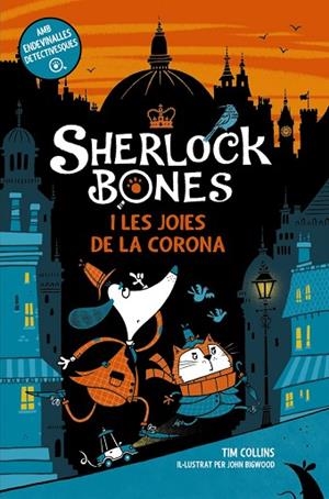 SHERLOCK BONES I LES JOIES DE LA CORONA (LLIBRE 1) | 9788448965723 | COLLINS, TIM | Llibreria Drac - Llibreria d'Olot | Comprar llibres en català i castellà online