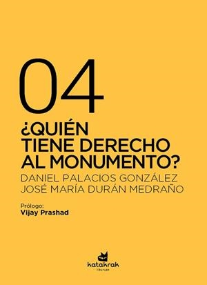 ¿QUIÉN TIENE DERECHO AL MONUMENTO? | 9788410316133 | PALACIOS GONZÁLEZ, DANIEL/DURÁN MEDRAÑO, JOSÉ MARÍA | Llibreria Drac - Llibreria d'Olot | Comprar llibres en català i castellà online