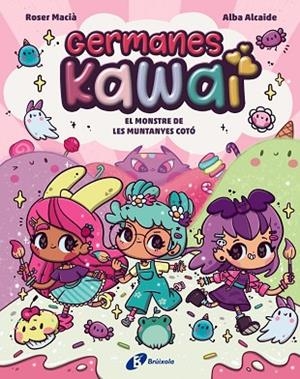MONSTRE DE LES MUNTANYES COTÓ, EL (GERMANES KAWAI, 2) | 9788469646281 | MACIÀ, ROSER | Llibreria Drac - Llibreria d'Olot | Comprar llibres en català i castellà online