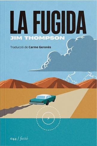 FUGIDA, LA | 9788419059574 | THOMPSON, JIM | Llibreria Drac - Llibreria d'Olot | Comprar llibres en català i castellà online