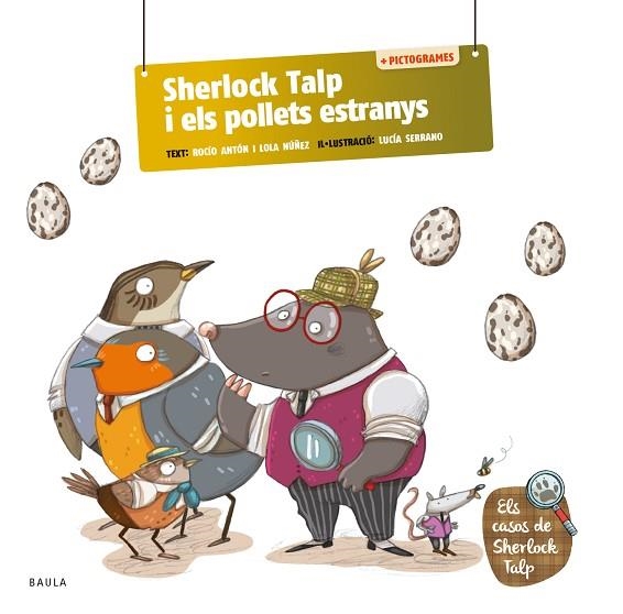 SHERLOCK TALP I ELS POLLETS ESTRANYS | 9788447955718 | ANTÓN, ROCÍO; NÚÑEZ, LOLA | Llibreria Drac - Llibreria d'Olot | Comprar llibres en català i castellà online