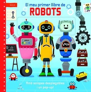 MEU PRIMER LLIBRE DE ROBOTS, EL | 9788447955220 | MACMILLAN PUBLISHERS | Llibreria Drac - Librería de Olot | Comprar libros en catalán y castellano online