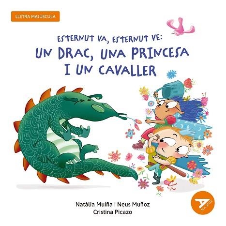 ESTERNUT VA, ESTERNUT VE: UN DRAC, UNA PRINCESA I UN CAVALLER | 9788447955862 | MUIÑA, NATÀLIA; MUÑOZ, NEUS | Llibreria Drac - Llibreria d'Olot | Comprar llibres en català i castellà online
