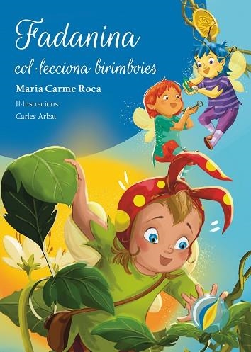 FADANINA COL·LECCIONA BIRIMBOIES (FADANINA 6) | 9788447955763 | ROCA I COSTA, MARIA CARME | Llibreria Drac - Librería de Olot | Comprar libros en catalán y castellano online