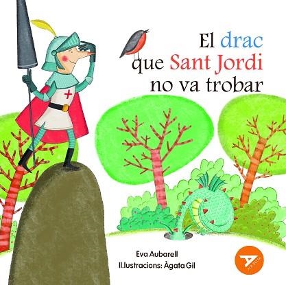 DRAC QUE SANT JORDI NO VA TROBAR, EL | 9788447955886 | AUBARELL, EVA | Llibreria Drac - Llibreria d'Olot | Comprar llibres en català i castellà online