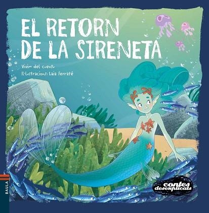 RETORN DE LA SIRENETA, EL (CONTES DESEXPLICATS 29) | 9788447955800 | VIVIM DEL CUENTU | Llibreria Drac - Llibreria d'Olot | Comprar llibres en català i castellà online