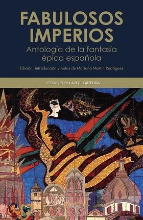 FABULOSOS IMPERIOS | 9788437649870 | MARTÍN RODRÍGUEZ, MARIANO (ED.) | Llibreria Drac - Llibreria d'Olot | Comprar llibres en català i castellà online