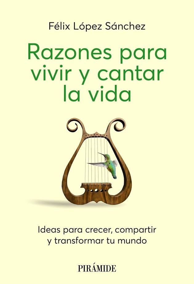RAZONES PARA VIVIR Y CANTAR LA VIDA | 9788436851458 | LÓPEZ SÁNCHEZ, FÉLIX | Llibreria Drac - Llibreria d'Olot | Comprar llibres en català i castellà online