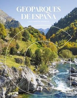 GEOPARQUES DE ESPAÑA | 9788491587743 | MARTÍN APARICIO, GALO | Llibreria Drac - Llibreria d'Olot | Comprar llibres en català i castellà online