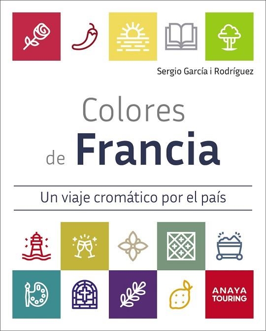 COLORES DE FRANCIA | 9791387915148 | GARCÍA I RODRÍGUEZ, SERGIO | Llibreria Drac - Llibreria d'Olot | Comprar llibres en català i castellà online