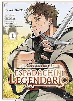 DE CAMPESINO CUARENTÓN A ESPADACHÍN LEGENDARIO | 9791043306822 | SATÔ, KAZUKI | Llibreria Drac - Llibreria d'Olot | Comprar llibres en català i castellà online