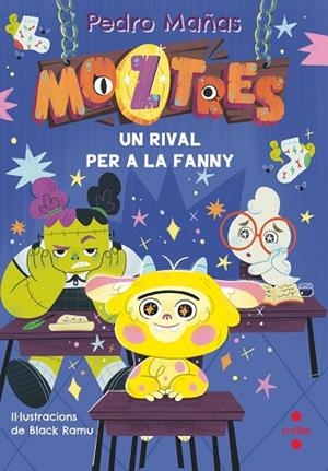 RIVAL PER A LA FRANNY, UN (MOZTRES 8) | 9788466158633 | MAÑAS, PEDRO | Llibreria Drac - Librería de Olot | Comprar libros en catalán y castellano online