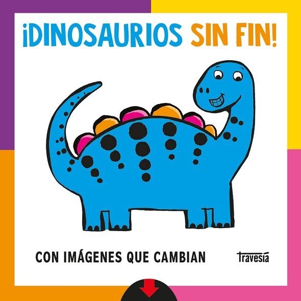 DINOSAURIOS SIN FIN! | 9786075840635 | PRIDDY, ROGER | Llibreria Drac - Librería de Olot | Comprar libros en catalán y castellano online