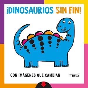 DINOSAURIOS SIN FIN! | 9786075840635 | PRIDDY, ROGER | Llibreria Drac - Librería de Olot | Comprar libros en catalán y castellano online