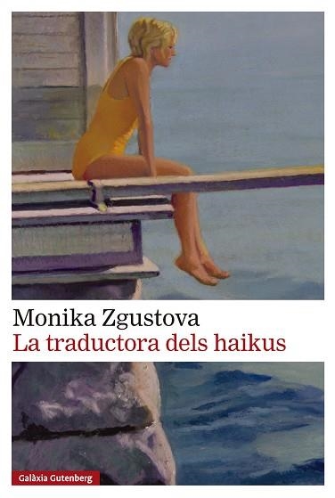 TRADUCTORA DELS HAIKUS, LA | 9791388019517 | ZGUSTOVA, MONIKA | Llibreria Drac - Llibreria d'Olot | Comprar llibres en català i castellà online