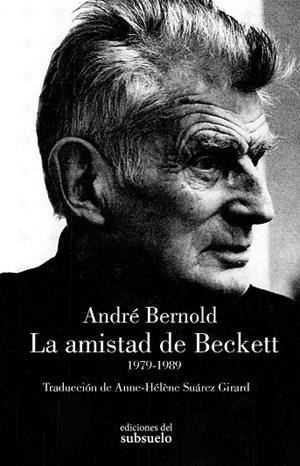 AMISTAD DE BECKETT, LA | 9788412974768 | BERNOLD, ANDRÉ | Llibreria Drac - Llibreria d'Olot | Comprar llibres en català i castellà online