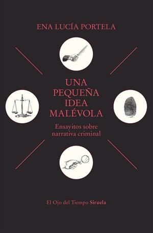 PEQUEÑA IDEA MALÉVOLA, UNA | 9791387688837 | PORTELA, ENA LUCÍA | Llibreria Drac - Llibreria d'Olot | Comprar llibres en català i castellà online