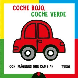COCHE ROJO, COCHE VERDE | 9786075840628 | PRIDDY, ROGER | Llibreria Drac - Librería de Olot | Comprar libros en catalán y castellano online